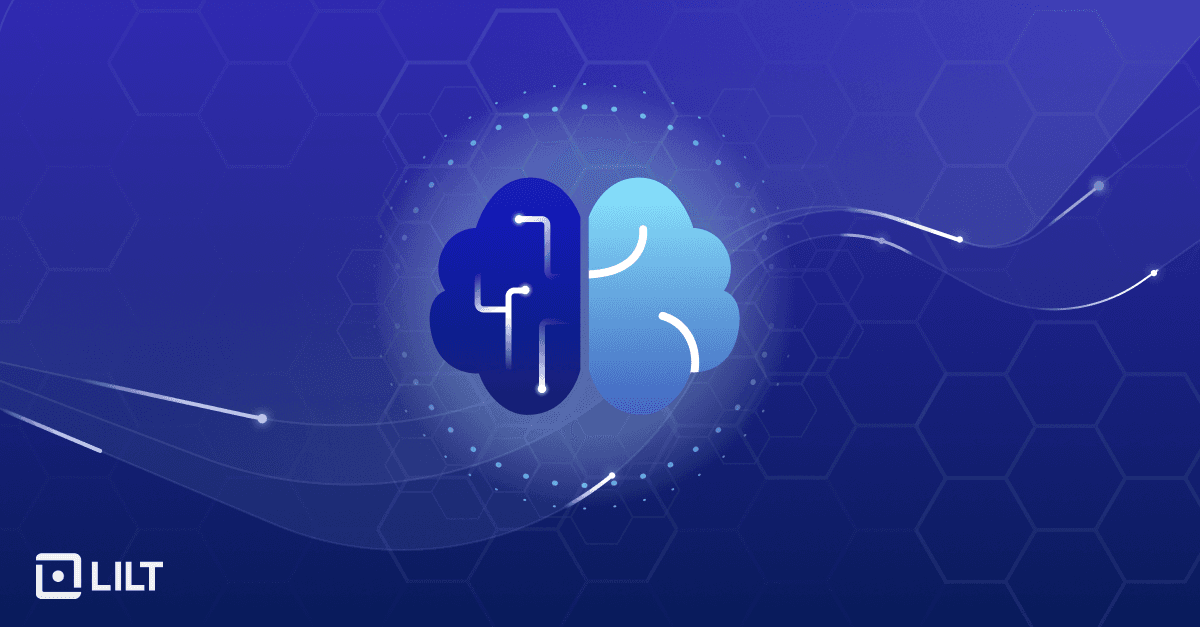 Introducing LILT Contextual AI: In-Context Learning for Enterprise Localization